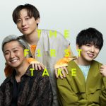 Da-iCE、『スターマイン』のTHE FIRST TAKEバージョンをリリース