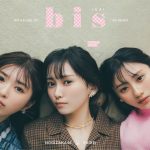 乃木坂46・5期生の小川彩、池田瑛紗、川崎桜が「bis」裏表紙に登場！