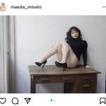 前田美里、「履いてる？」か安心できない絶妙アングルで誘惑