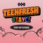 『STAYC』POP-UP STOREを10月13日から『animate Import Shop』で開催！