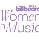 家入レオ／加藤ミリヤ、2024年2月、【Billboard JAPAN Women In Music vol.2】の開催決定！